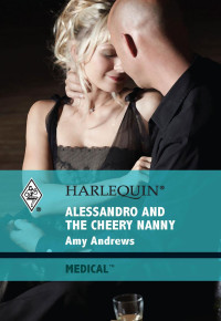 Andrews Amy — Alessandro and the Cheery Nanny