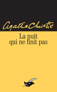 Christie Agatha — La nuit qui ne finit pas