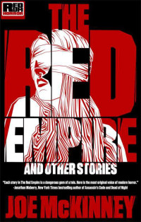McKinney Joe — The Red Empire and Other Stories