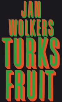 Wolkers Jan — Turks fruit