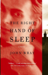 Wray John — The Right Hand of Sleep