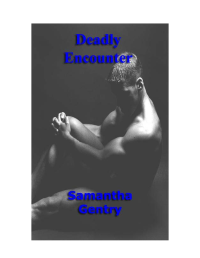 Gentry Samantha — Deadly Encounter