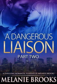 Brooks Melanie — A Dangerous Liaison 2