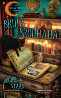 Staab Rochelle — Bruja Brouhaha