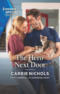 Carrie Nichols — The Hero Next Door