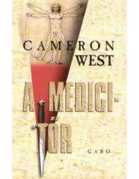 Cameron West — A Medici-tőr