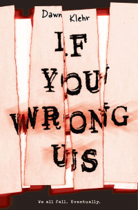 Klehr Dawn — If You Wrong Us