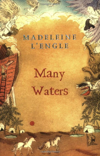 L'Engle, Madeleine — Many Waters