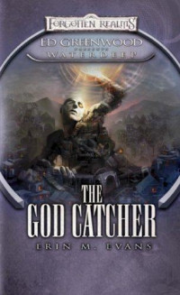 Evans, Erin M — The God Catcher