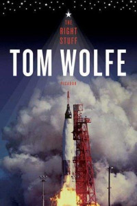 Tom Wolfe — The Right Stuff