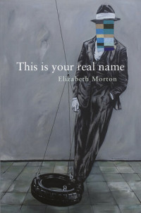 Elizabeth Morton — This is your real name
