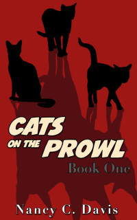 Davis, Nancy C — Cats on the Prowl