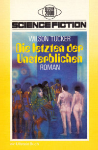 Tucker Wilson — Die letzten der Unsterblichen