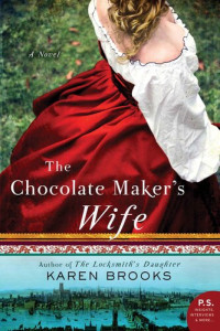 Karen Brooks — The Chocolate Maker's Wife