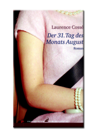 Cossé Laurence — Der 31. Tag des Monats August