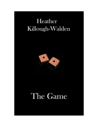 Killough-Walden, Heather — The Game