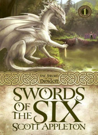 Scott; Appleton Miller — Swords of the Six