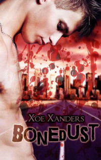Xanders Xoe — Bonedust