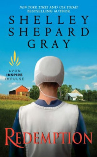 Gray, Shelley Shepard — Redemption