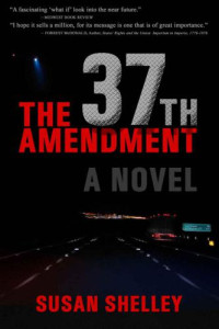 Shelley Susan — The 37th Amendment