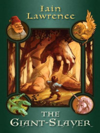 Lawrence Iain — The Giant-Slayer