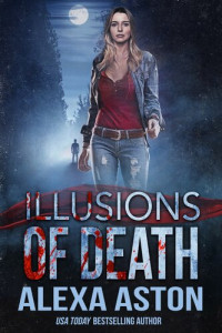 Alexa Aston — Illusions of Death