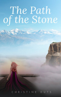 Christine Duts — The Path of the Stone