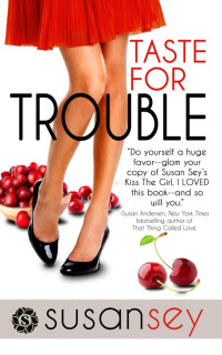 Sey Susan — Taste for Trouble