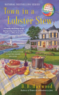 Haywood, B B — Town In a Lobster Stew