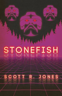 Scott R. Jones — Stonefish