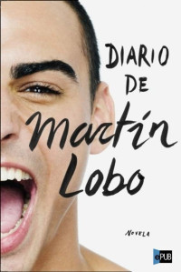 Lobo Martín — Diario De Martín Lobo
