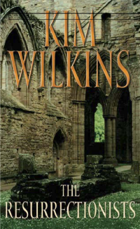 Wilkins Kim — The Resurrectionists