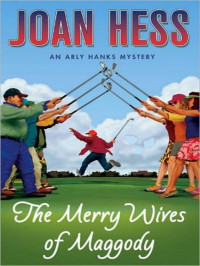 Joan Hess — Merry Wives of Maggody