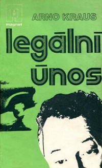 Kraus Arno — Legální únos