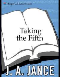 Jance, J A — Taking the Fifth