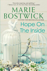 Marie Bostwick — Hope On The Inside