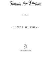 Linda Olsson — Sonata for Miriam