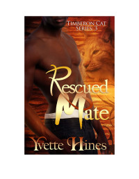 Hines Yvette — Rescued Mate