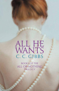 Gibbs, C C — Alt. Title-Knight's Mistress: All He Wants