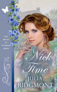 Julia Ridgmont — In the Nick of Time