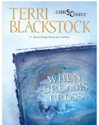 Blackstock Terri — When Dreams Cross