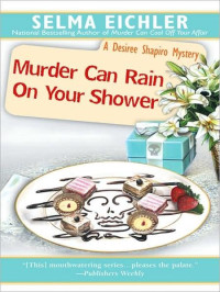 Eichler Selma — Murder Can Rain on Your Shower