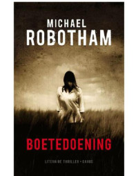 Robotham Michael — Joe O'Loughlin & Vincent Ruiz 04 - Boetedoening