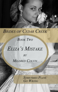 Mildred Colvin — Eliza's Mistake
