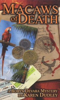 Karen Dudley — Macaws of Death