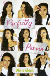 Olivia Abtahi — Perfectly Parvin