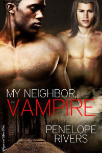 Rivers Penelope — My Neighbor, Vampire