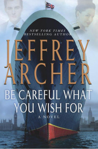 Archer Jeffrey — Be Careful What You Wish For