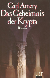 Amery Carl — Das Geheimnis der Krypta