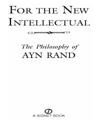 Rand Ayn — For the New Intellectual
